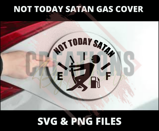 Not today Satan gas tank cover