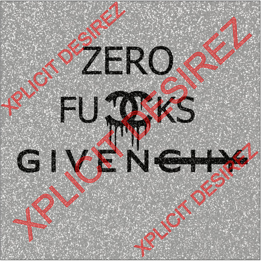 Zero fucks givenchy