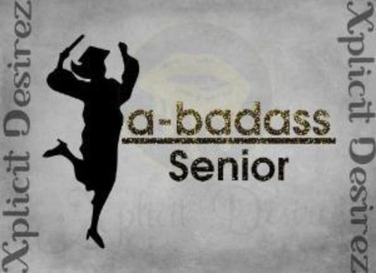 A bas ass senior